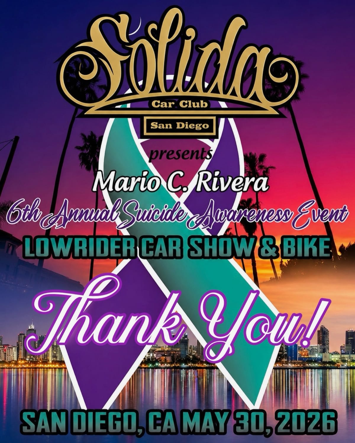 Thank-you poster for the Mario C. Rivera 6th Annual Suicide Awareness Lowrider Car Show and Bike Event, held May 30, 2026.